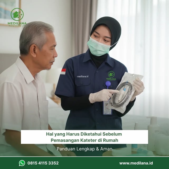 Persiapan dan hal yang harus diketahui sebelum pasang kateter di rumah