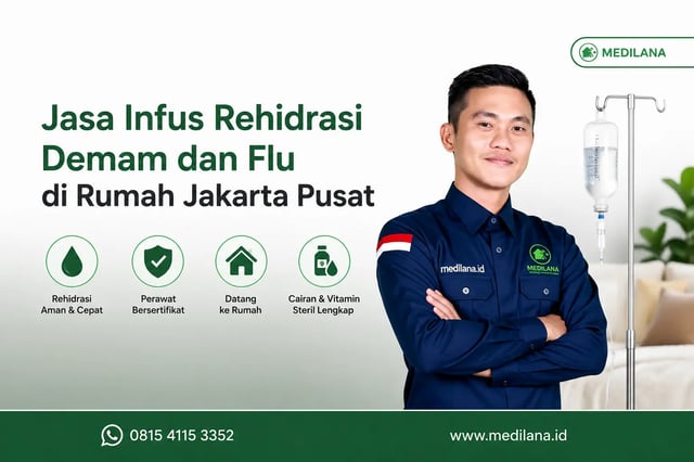 Perawat Medilana memasang infus rehidrasi demam di rumah pasien Jakarta Pusat
