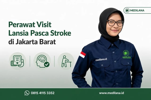 Perawat Medilana visit lansia pasca stroke Jakarta Barat
