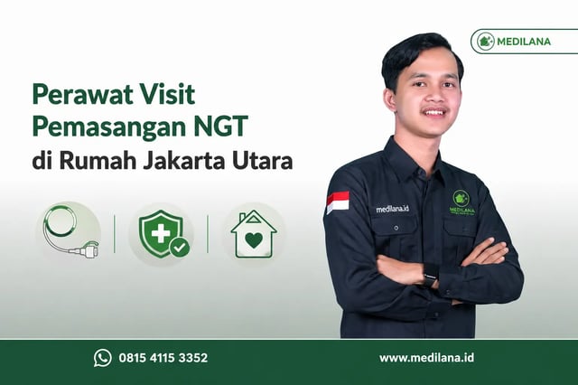 Perawat Medilana visit pemasangan NGT Jakarta Utara